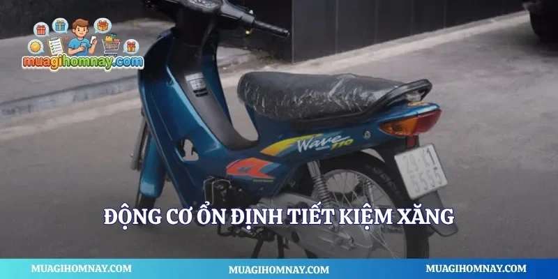 Động cơ ổn định tiết kiệm xăng
