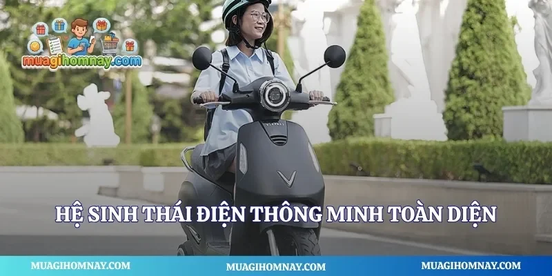 Hệ sinh thái điện thông minh toàn diện