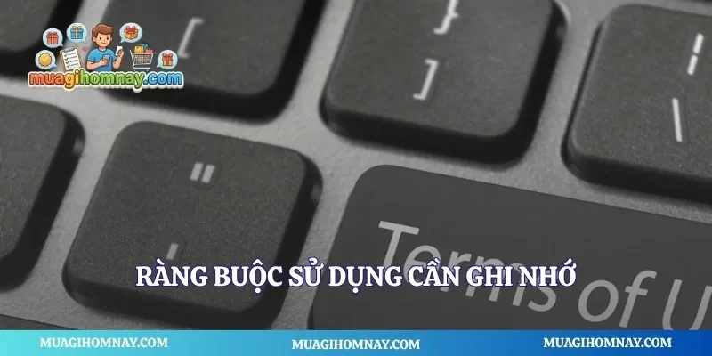Ràng buộc sử dụng cần ghi nhớ