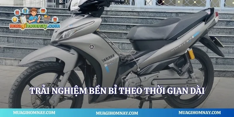 Trải nghiệm bền bỉ theo thời gian dài