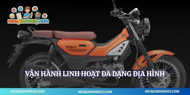 Vận hành linh hoạt đa dạng địa hình
