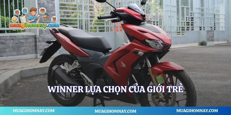 Winner lựa chọn của giới trẻ